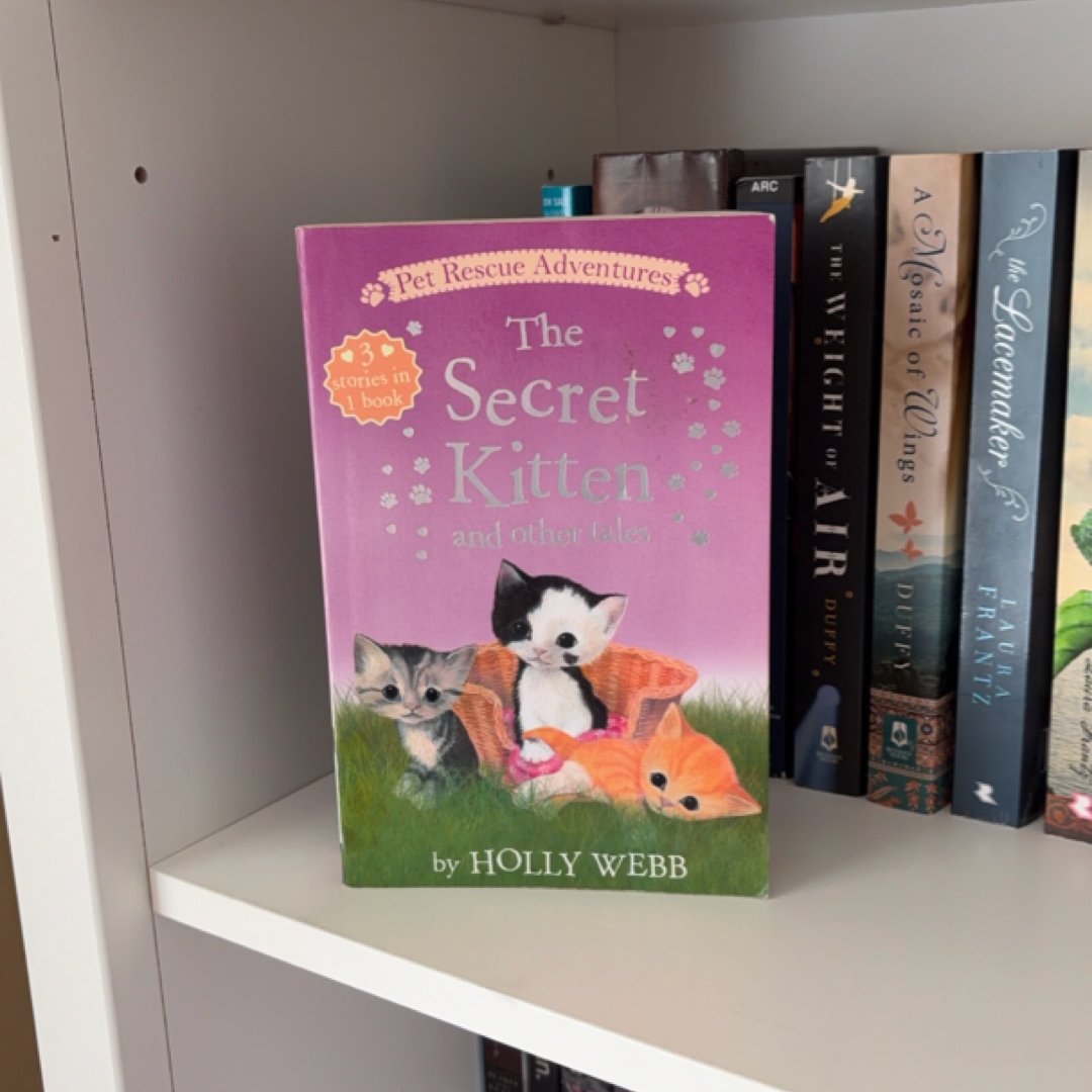 The Secret Kitten and Other Tales
