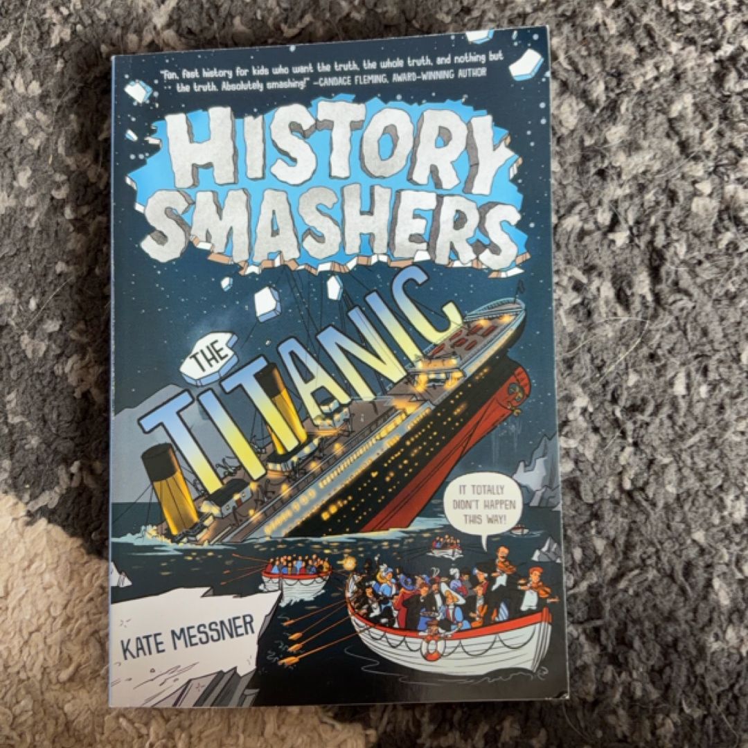 History Smashers: the Titanic