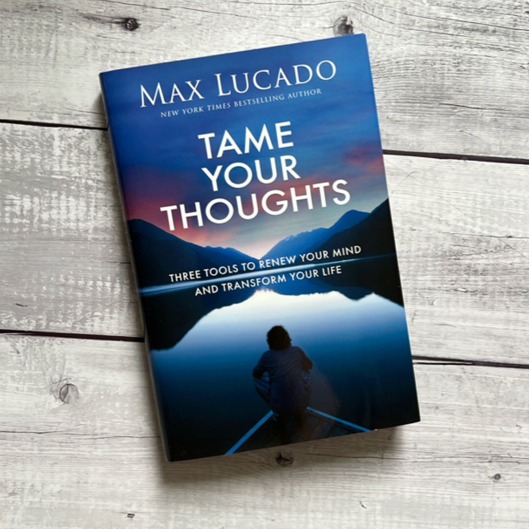 Tame Your Thoughts