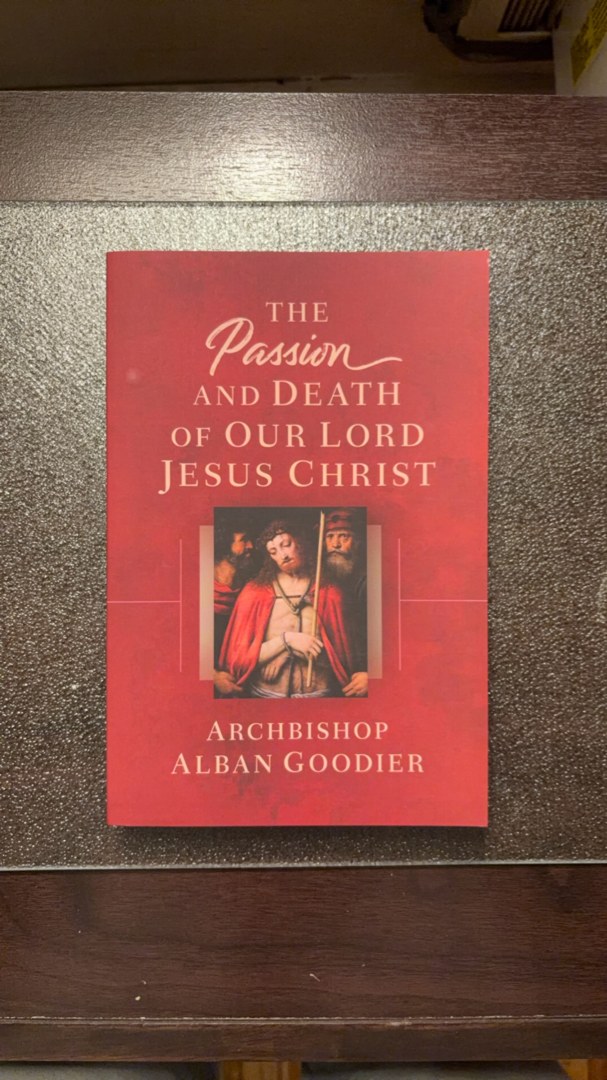 The Passion and Death of Our Lord Jesus Christ