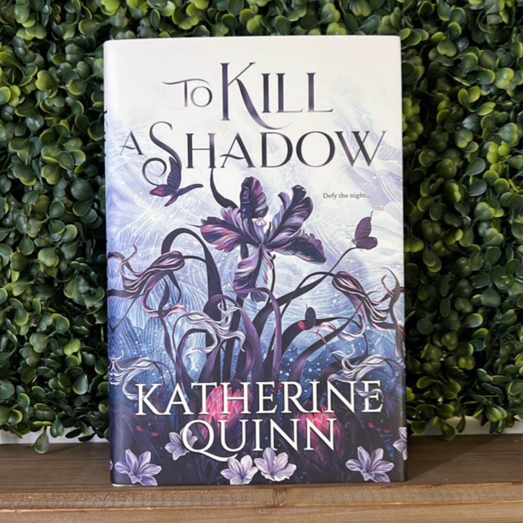 To Kill a Shadow