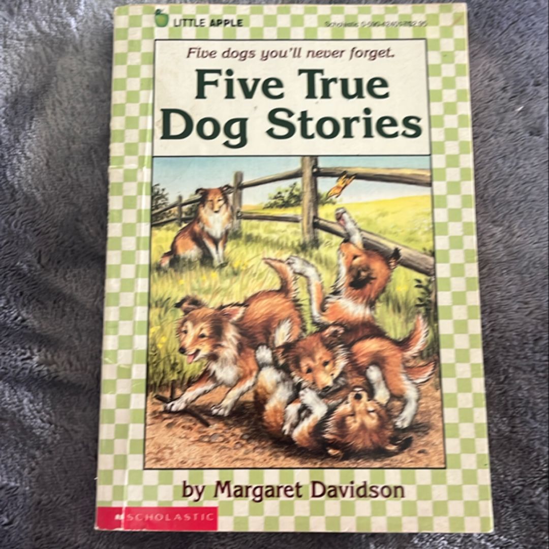 Five True Dog Stories