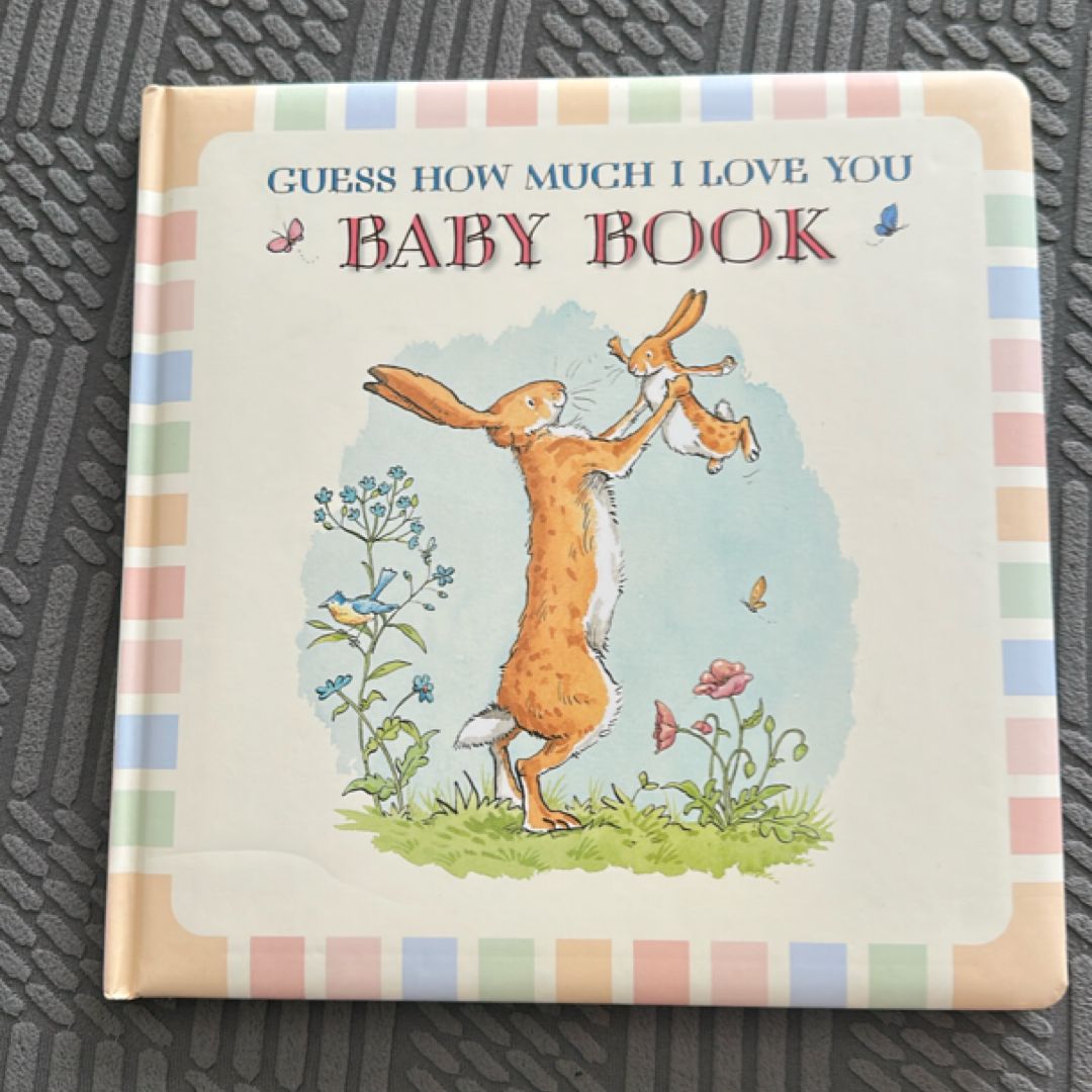 Guess How Much I Love You: My Baby Book