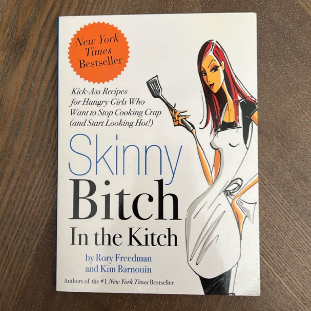 Skinny Bitch in the Kitch