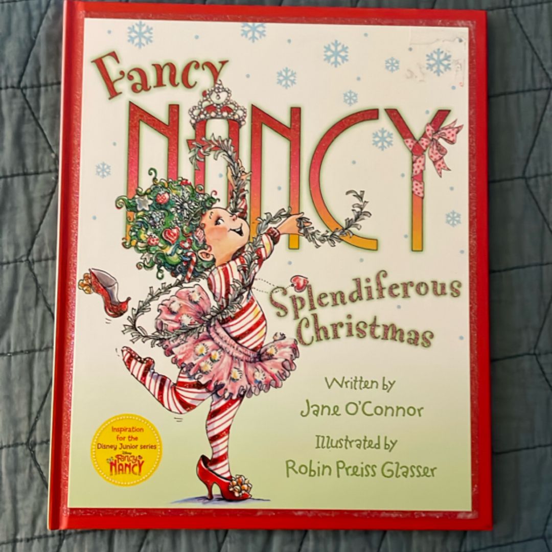 Fancy Nancy: Splendiferous Christmas