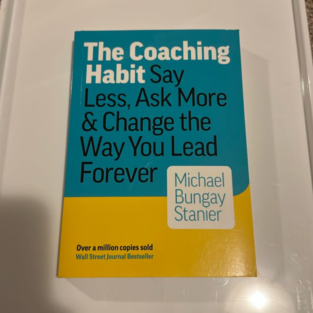 The Coaching Habit