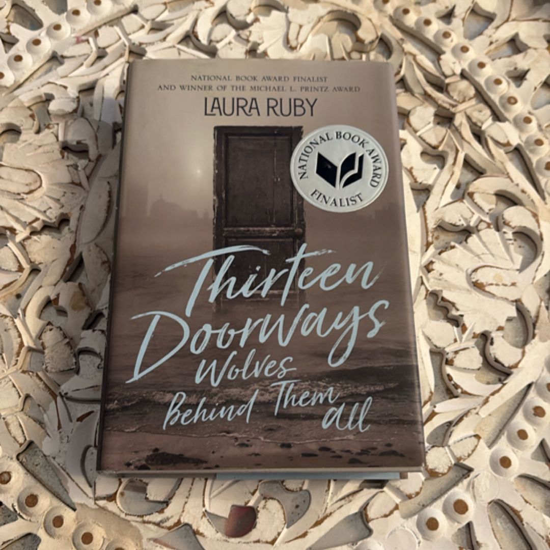 Thirteen Doorways, Wolves Behind Them All