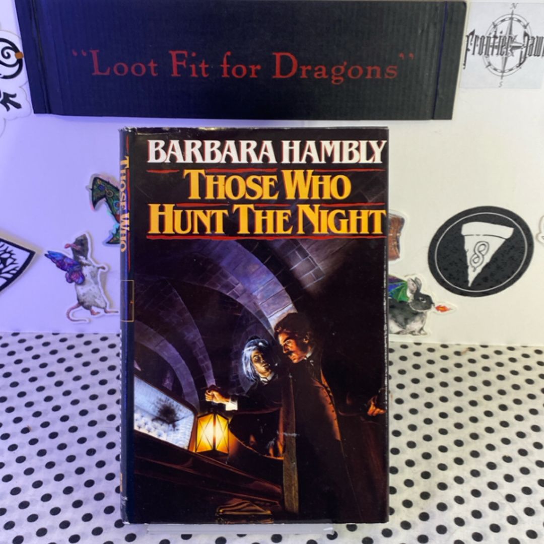 Those Who Hunt the Night BCE