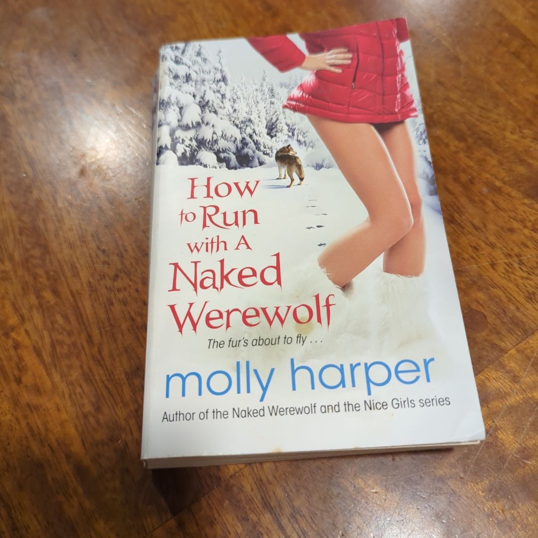 How to Run with a Naked Werewolf