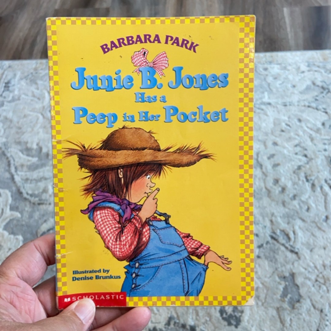 Junie B. Jones Has a Peep in Her Pocket