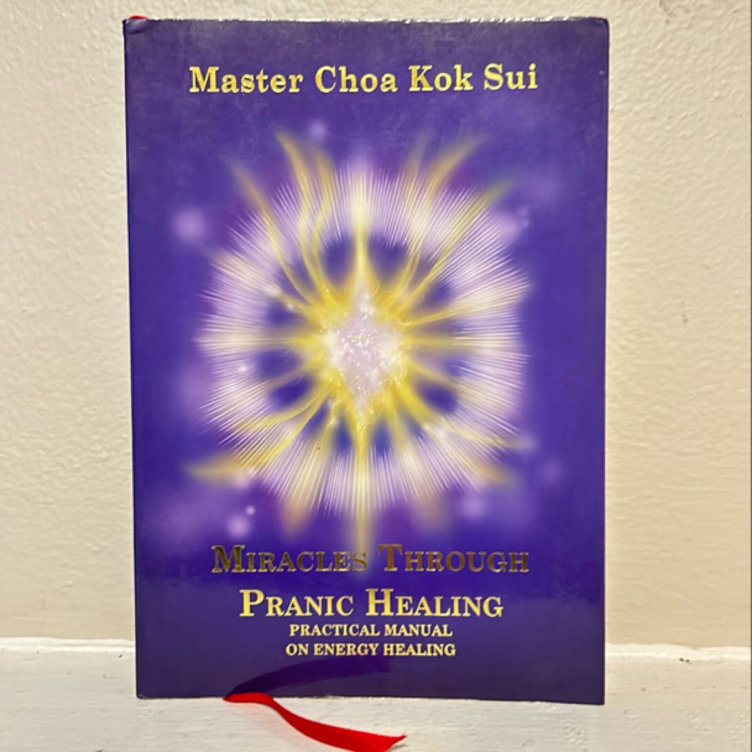 Miracles Through Pranic Healing