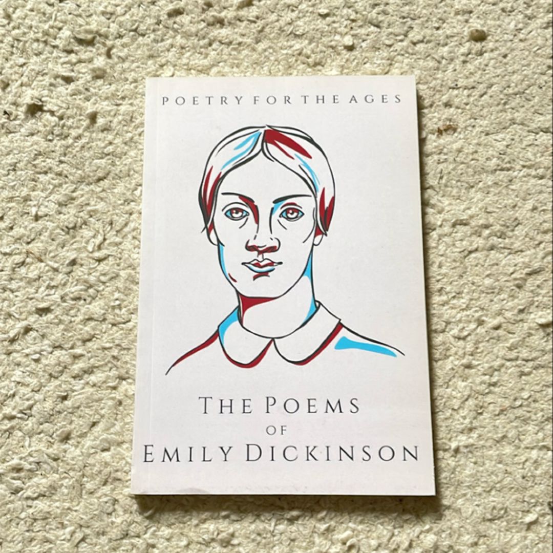 The Poems of Emily Dickinson: Poetry for the Ages