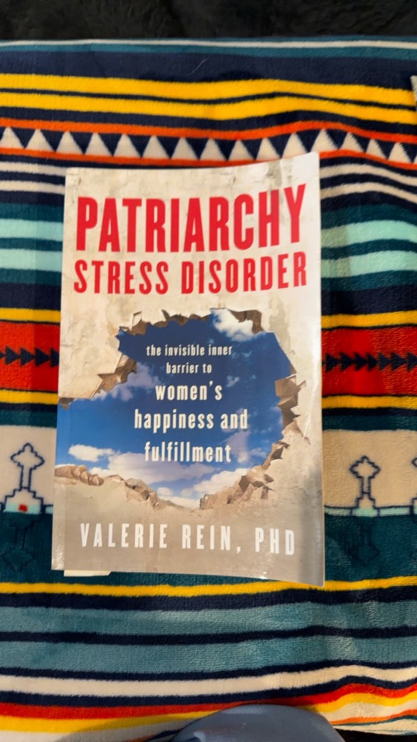 Patriarchy Stress Disorder