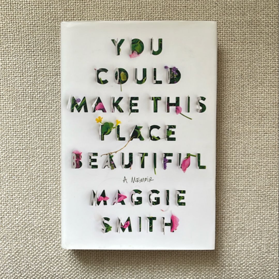 You Could Make This Place Beautiful
