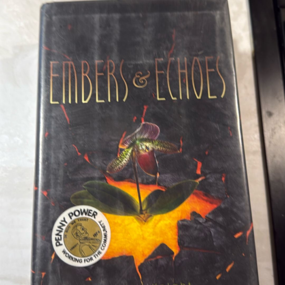 Embers and Echoes