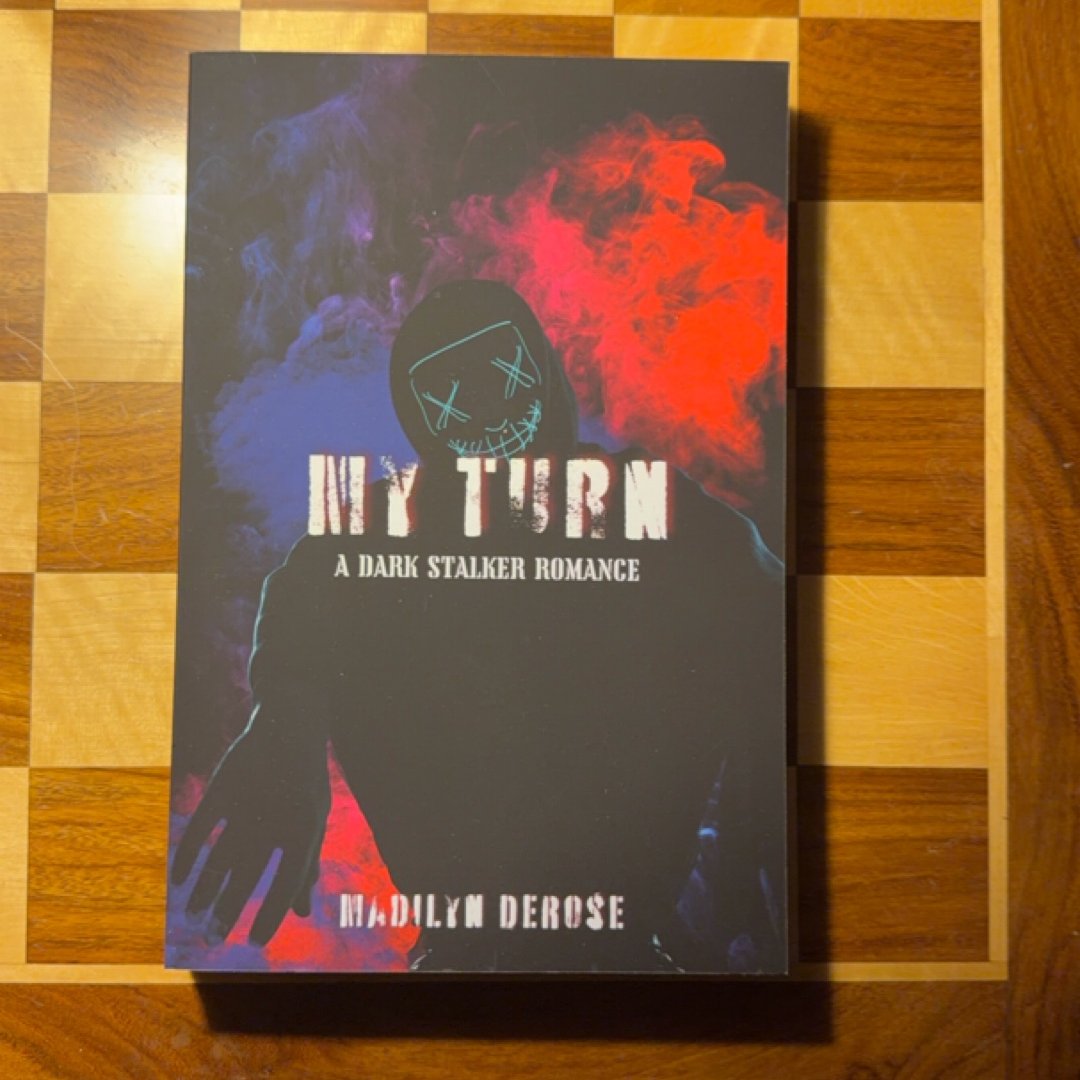 My Turn: a Dark Stalker Romance