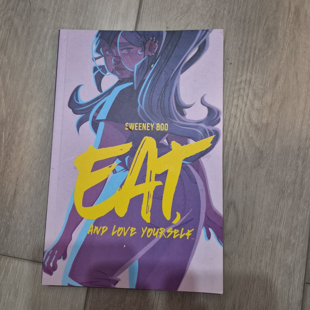 Eat, and Love Yourself
