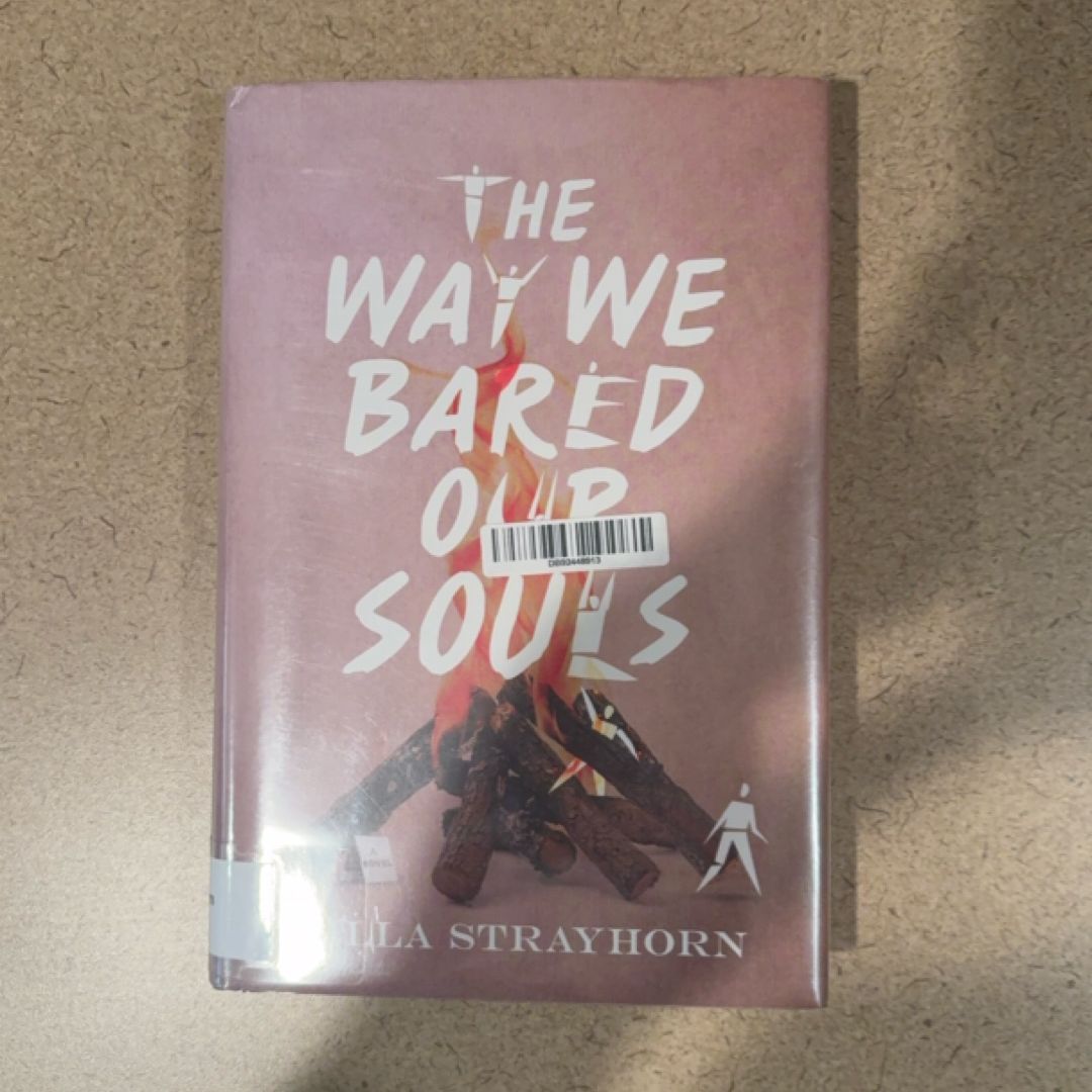 The Way We Bared Our Souls