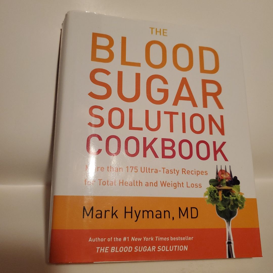 The Blood Sugar Solution Cookbook