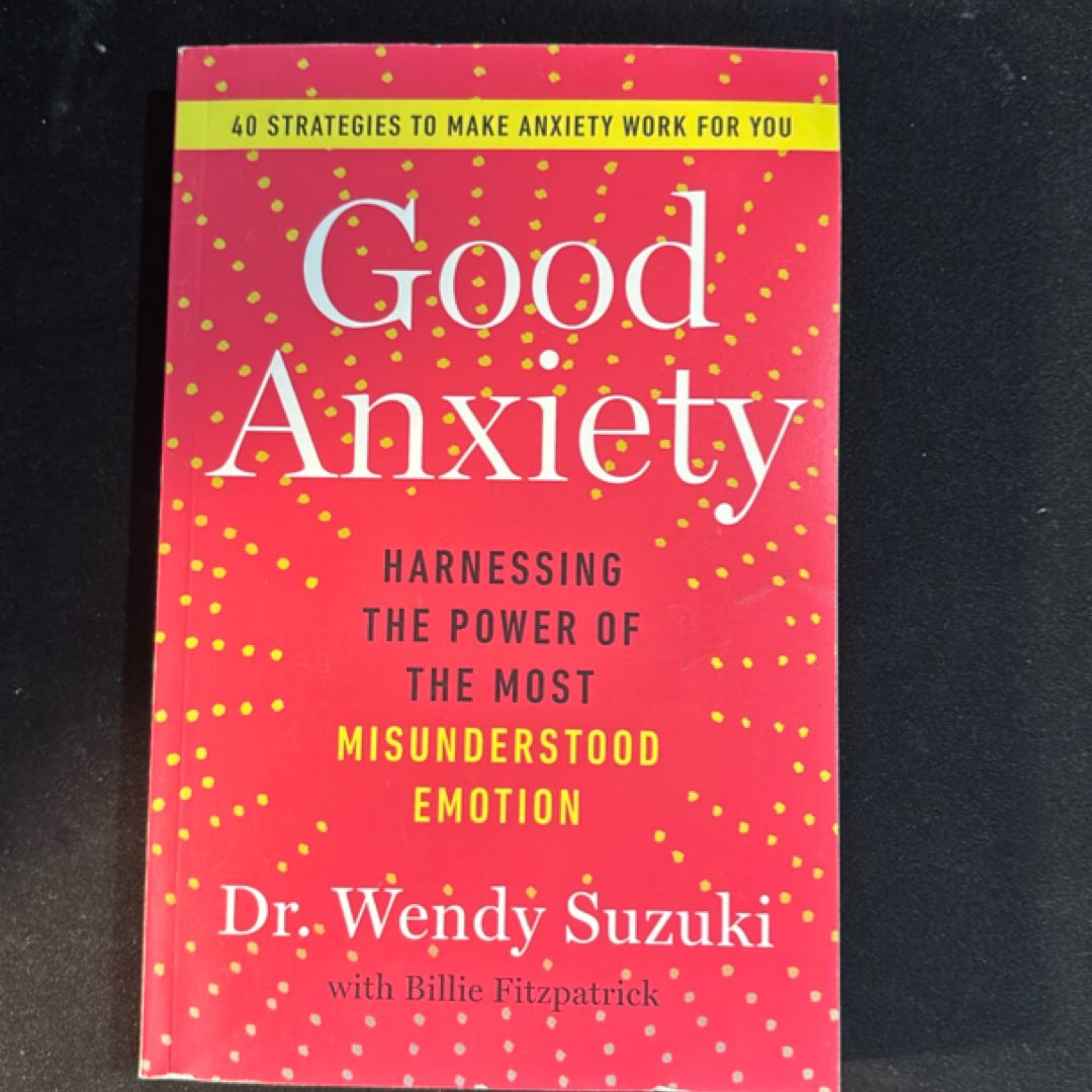 Good Anxiety