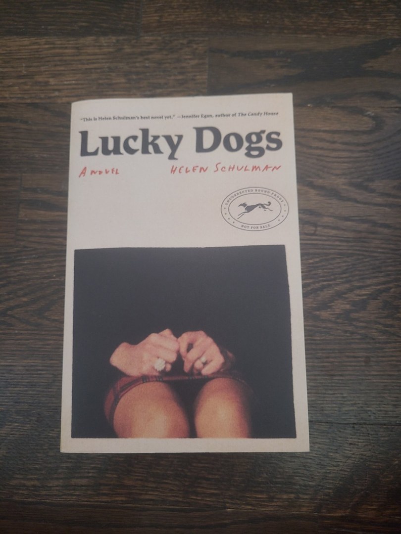 Lucky Dogs -- Advanced readers copy 
