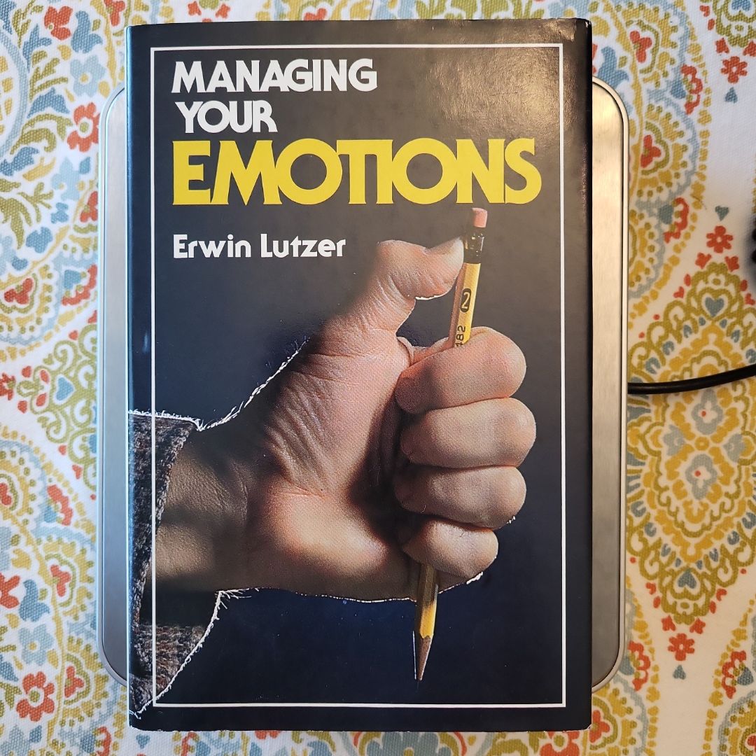 Managing Your Emotions
