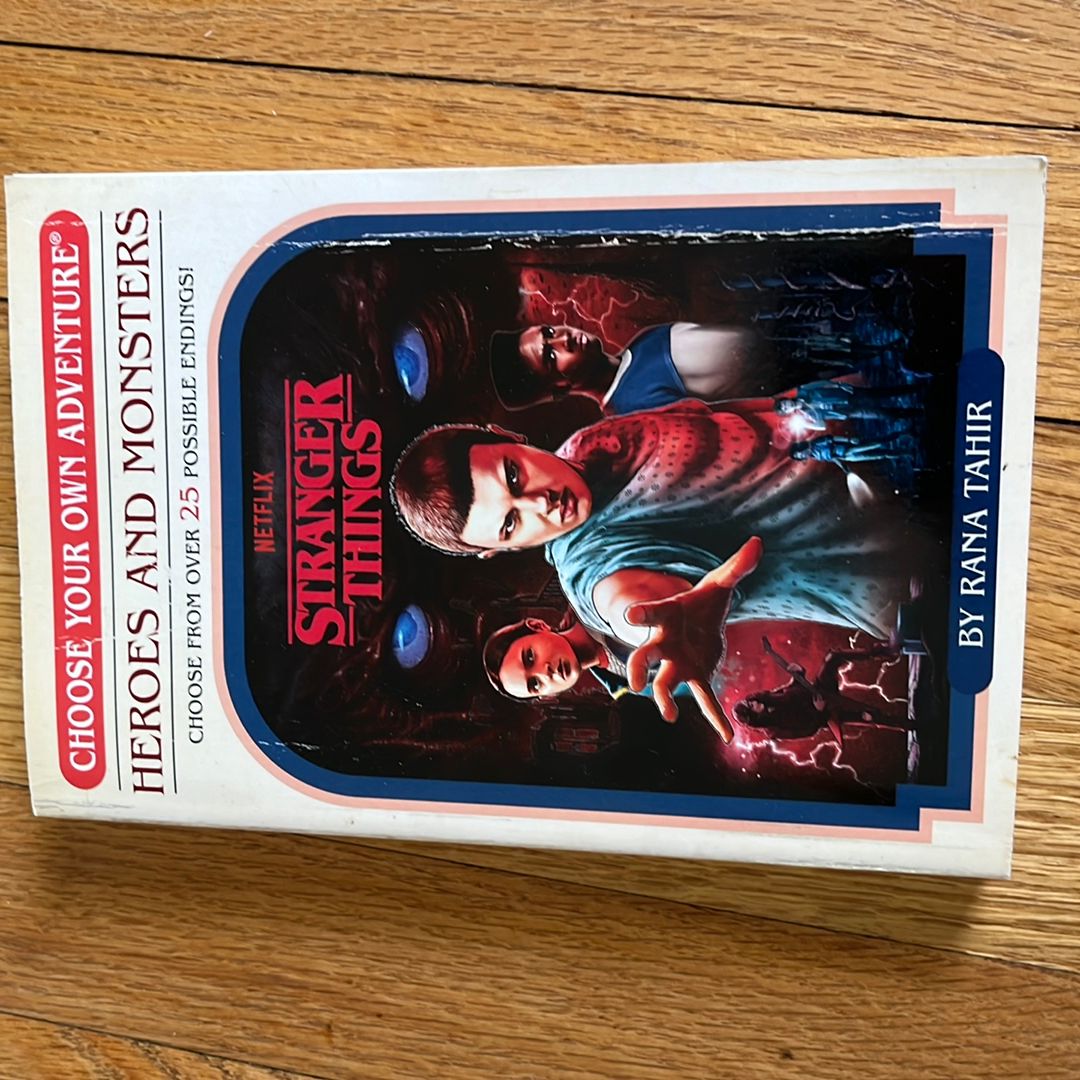 Stranger Things: Heroes and Monsters (Choose Your Own Adventure)