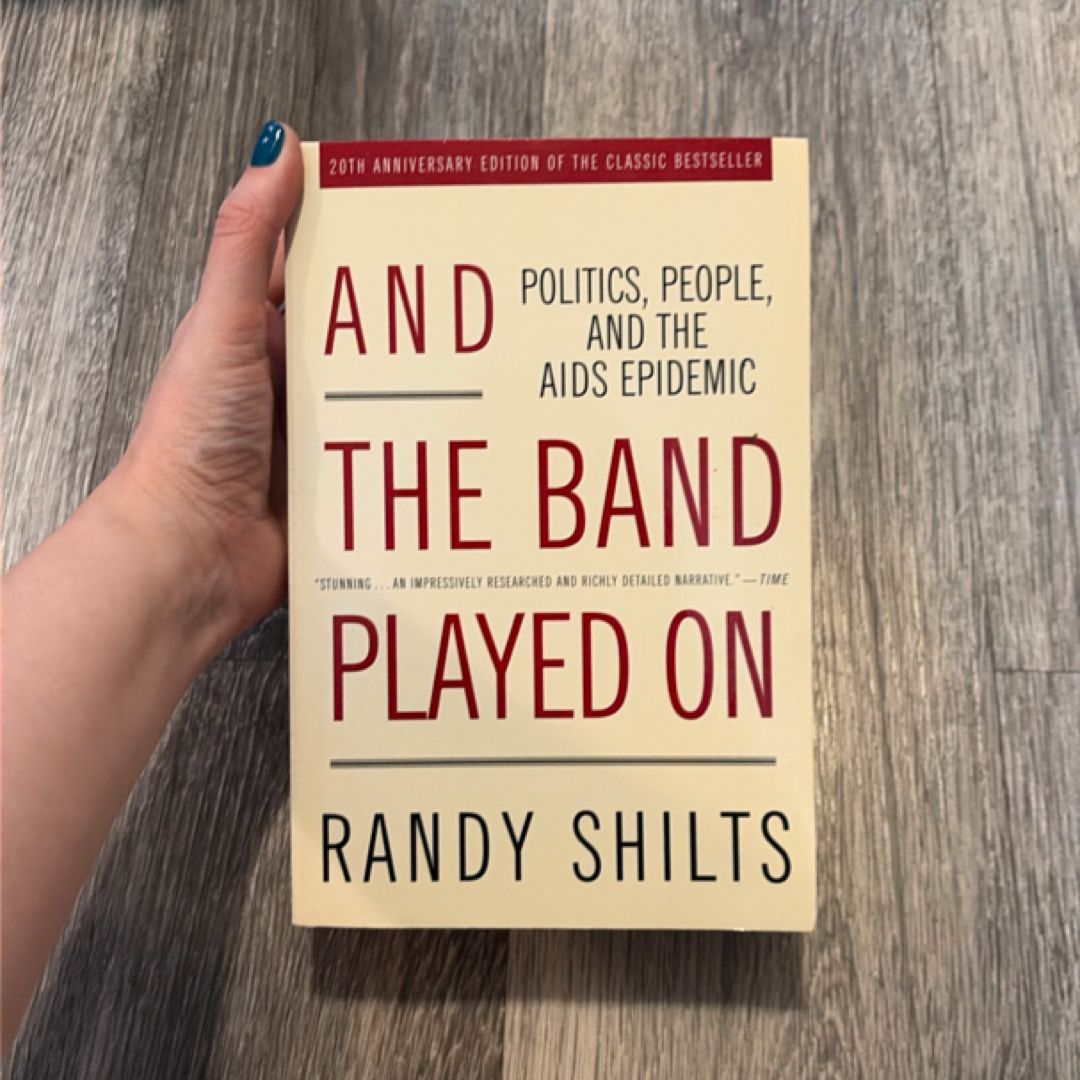 And the Band Played On