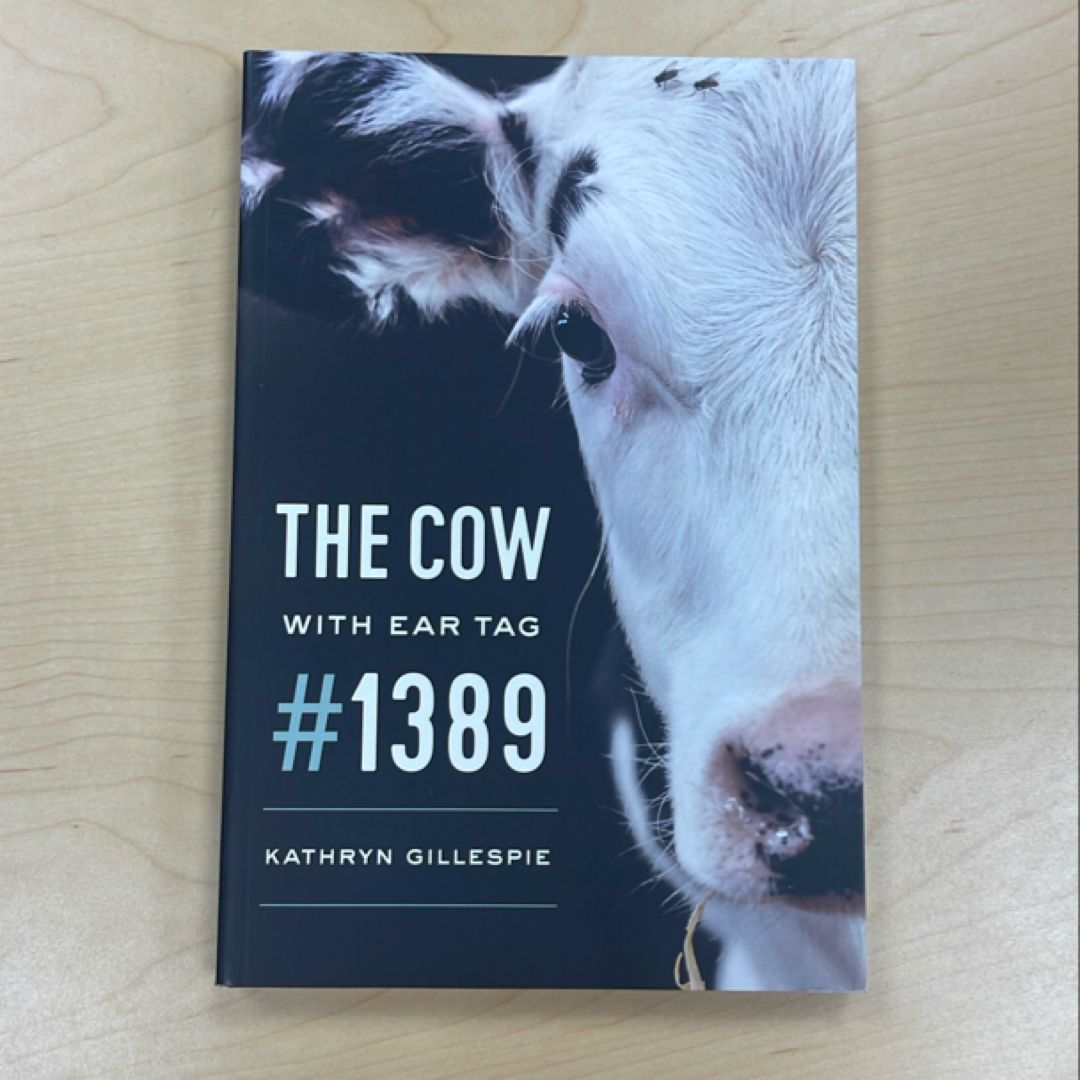 The Cow with Ear Tag #1389