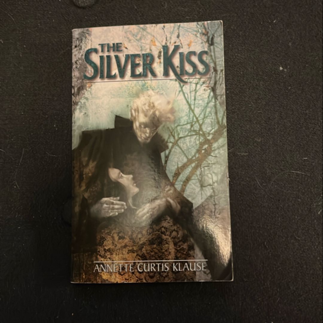 The Silver Kiss