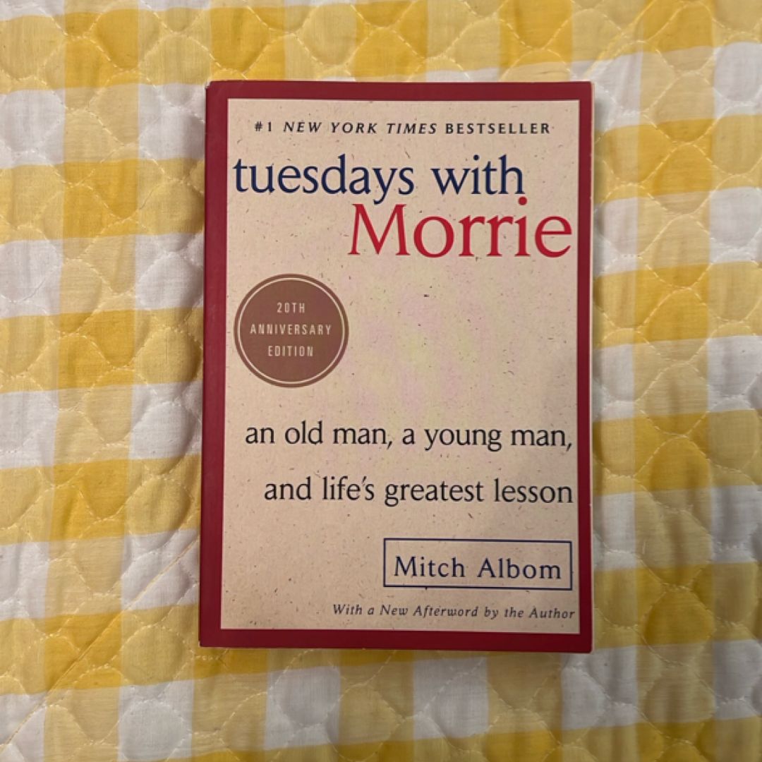 Tuesdays with Morrie
