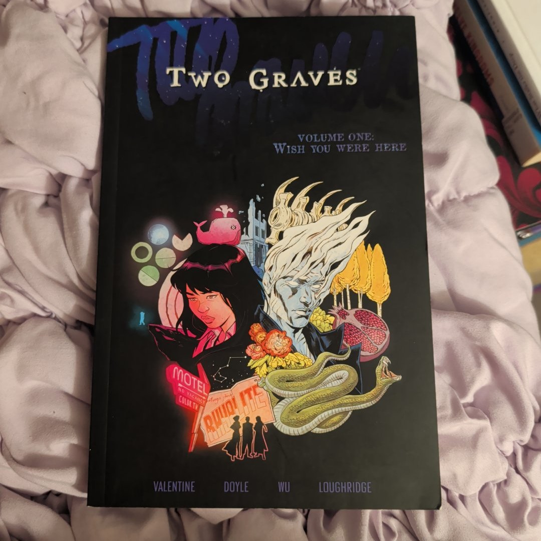  Two Graves Volume 1: Wish You Were Here