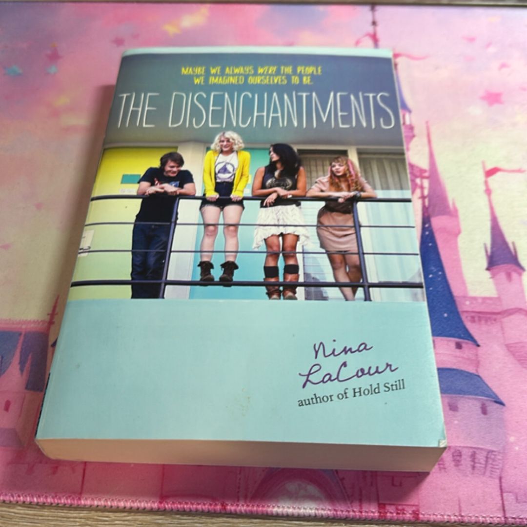 The Disenchantments