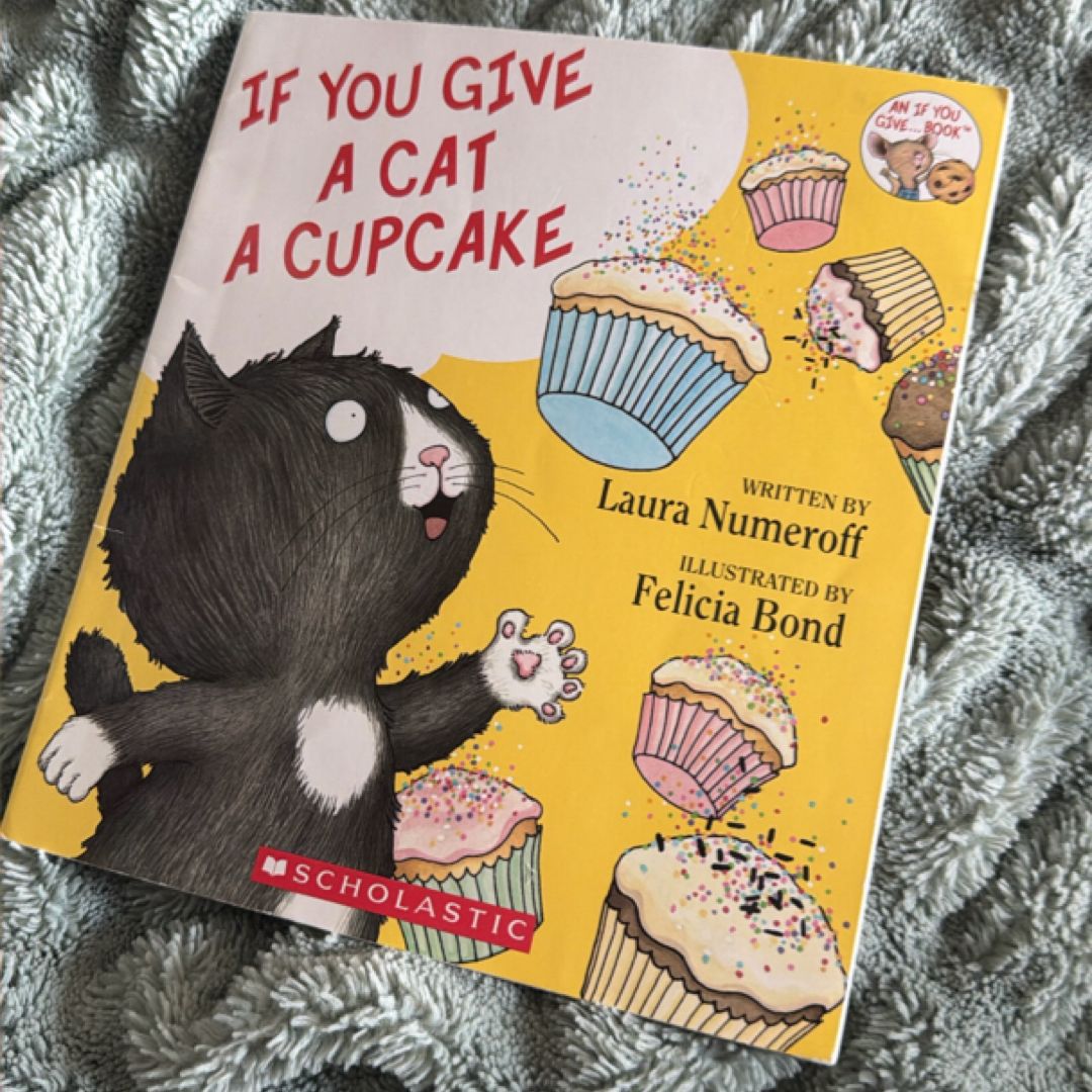If You Give a Cat a Cupcake