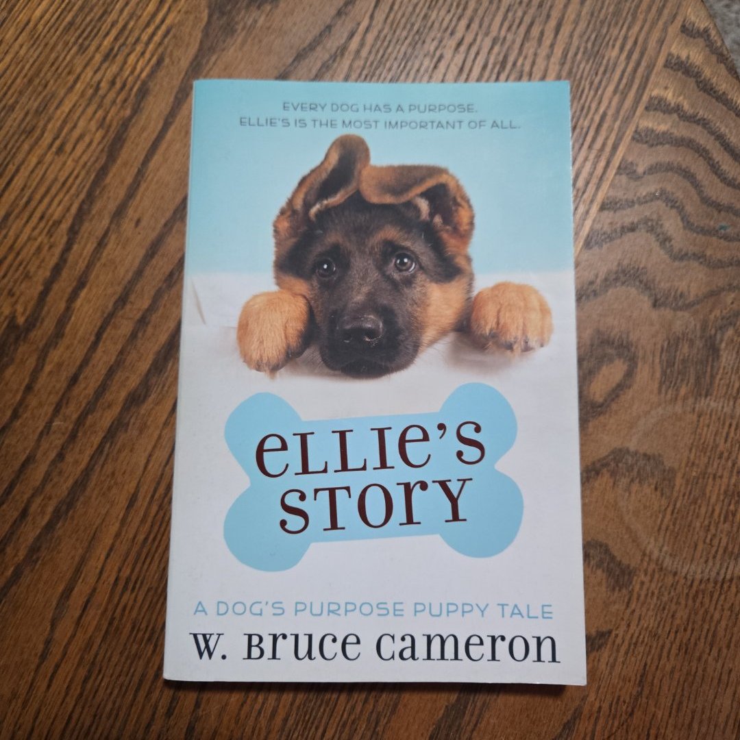 Ellie’s Story: A Dog’s Purpose Puppy Tale