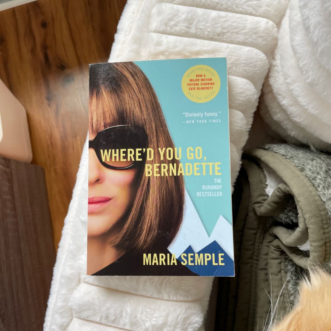 Where'd You Go, Bernadette