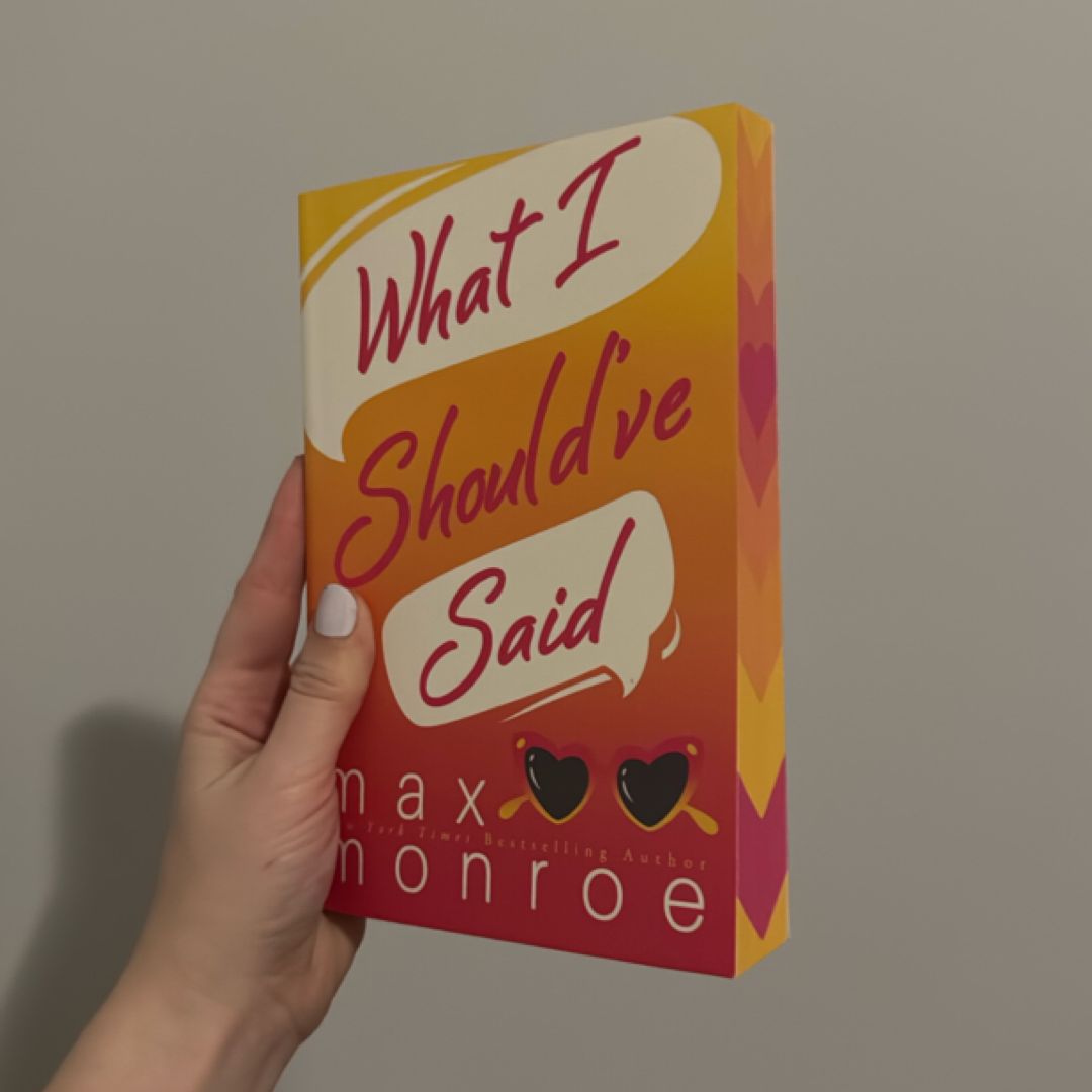 What I Should've Said