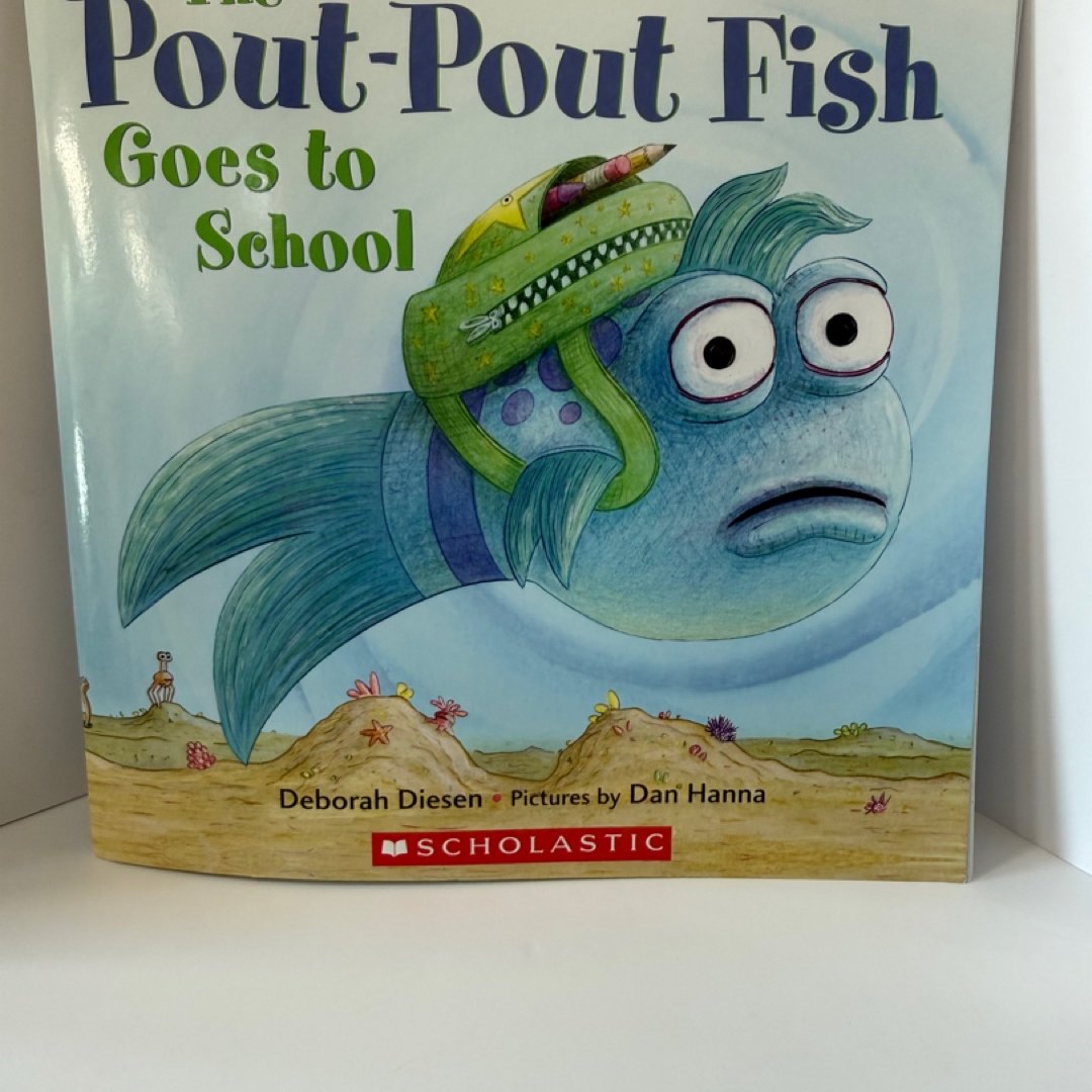 The Pout-pout Fish Goes to School