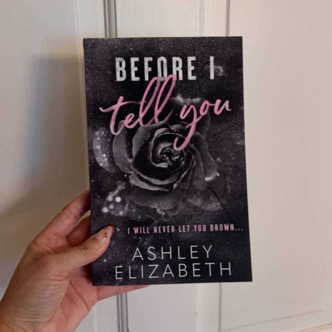 Before I Tell You- Signed
