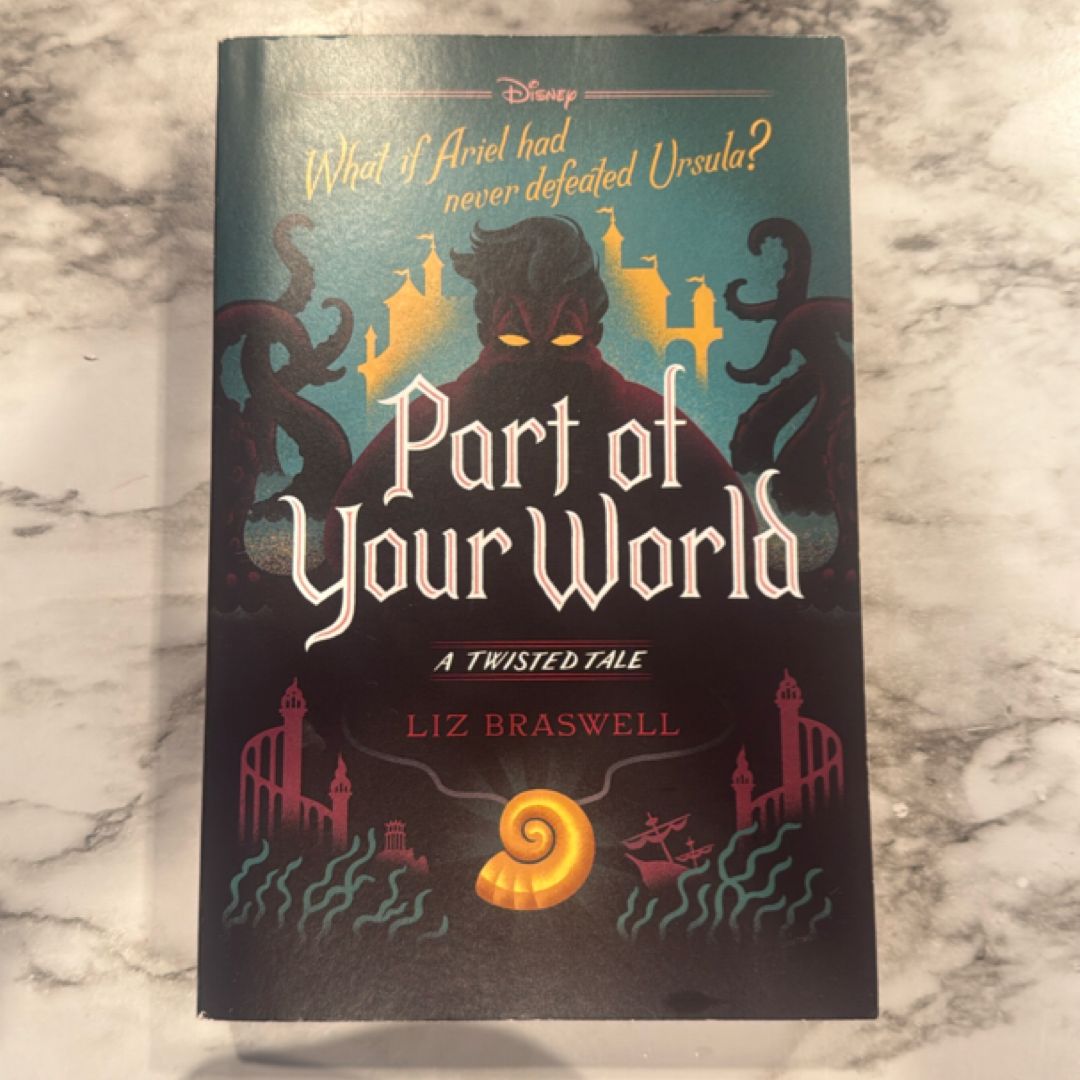 Part of Your World A Twisted Tale