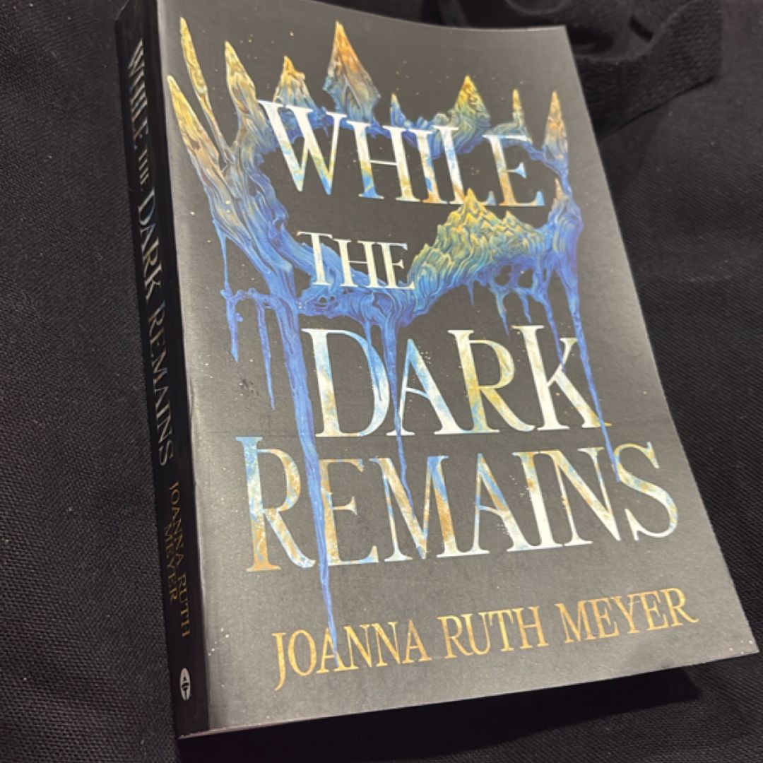 While the Dark Remains