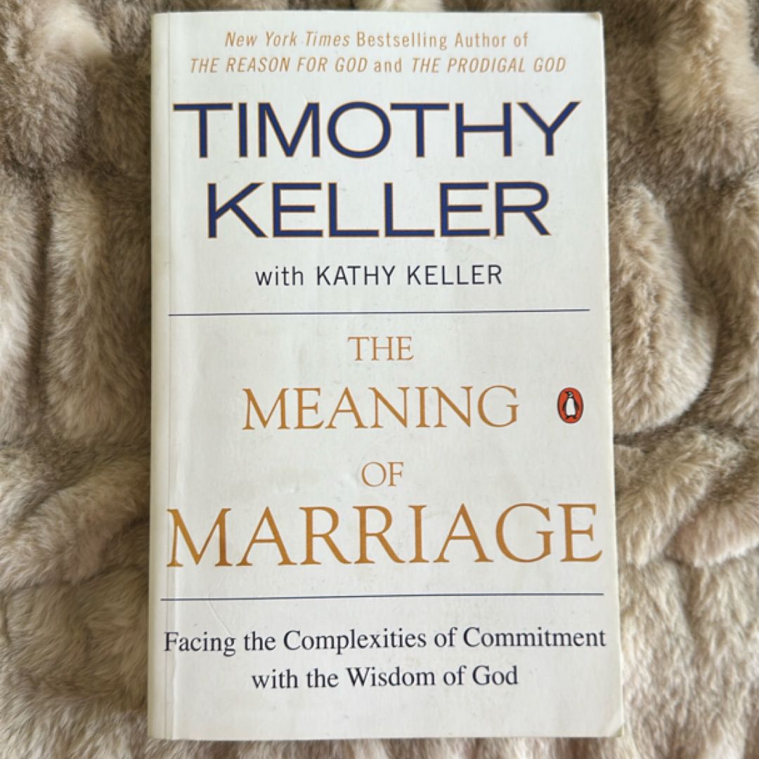 The Meaning of Marriage