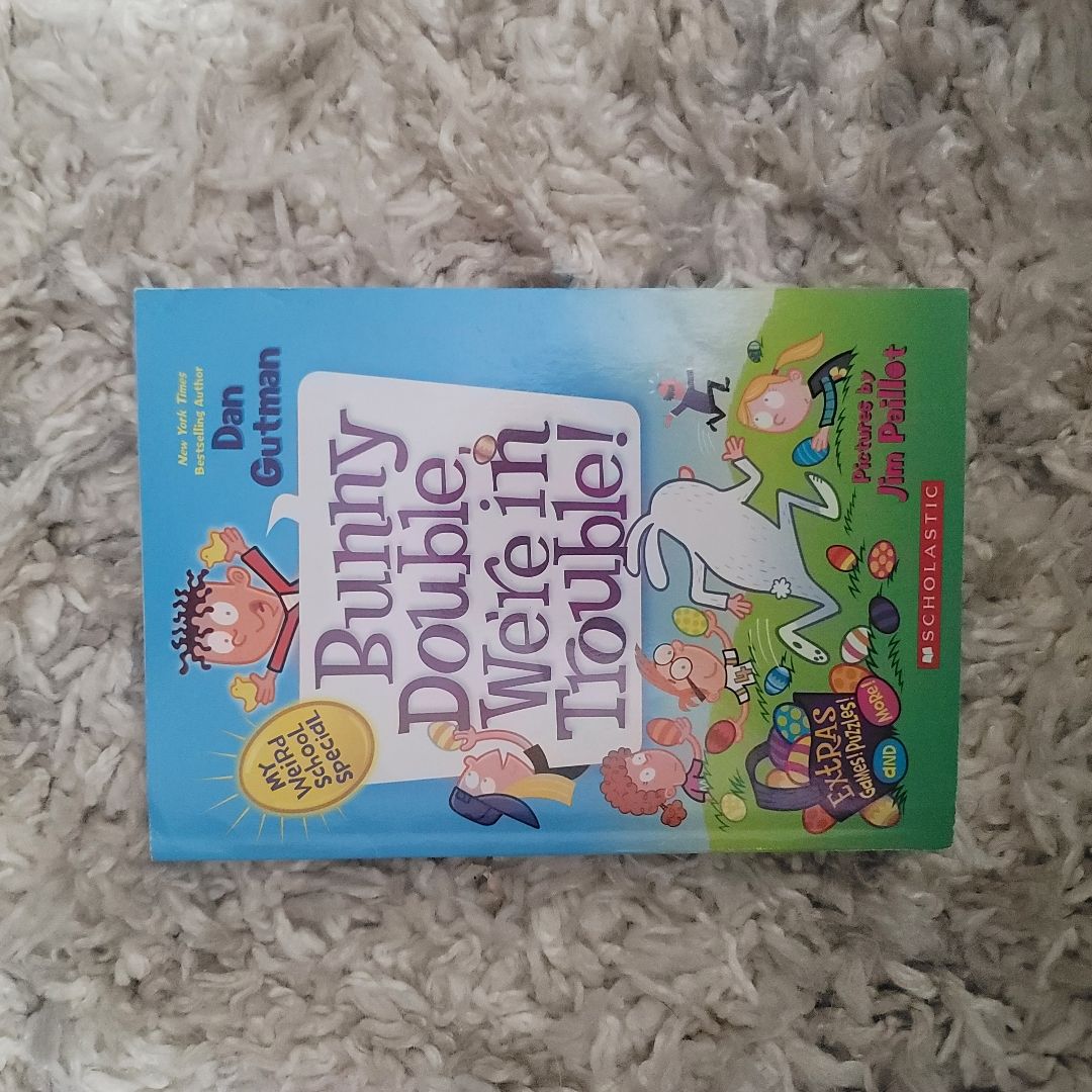 My Weird School Special: Bunny Double, We're in Trouble!