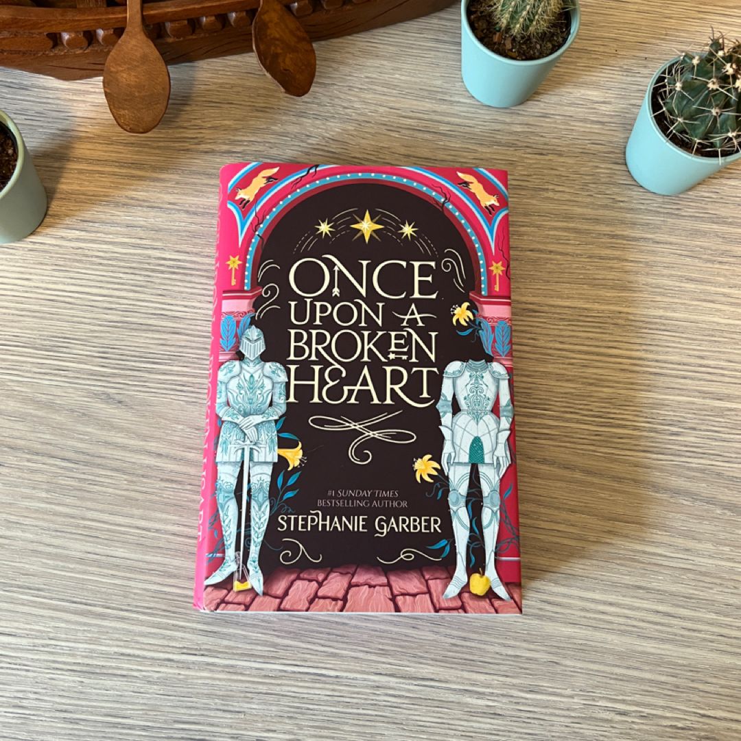 Once Upon A Broken Heart (Fairyloot Edition)