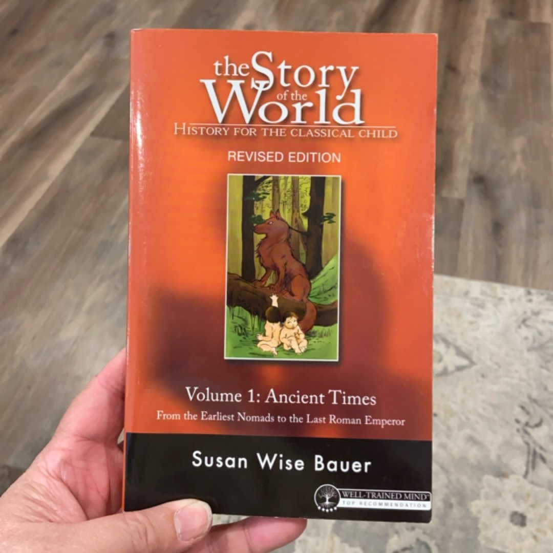 Story of the World #1 Ancient Times Revised