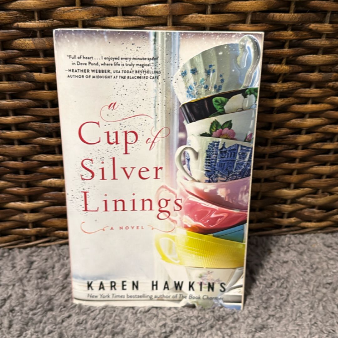 A Cup of Silver Linings