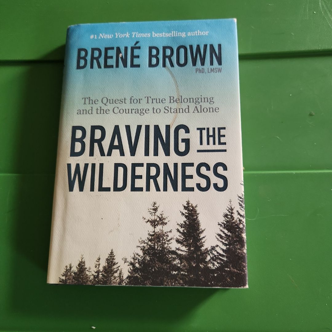 Braving the Wilderness