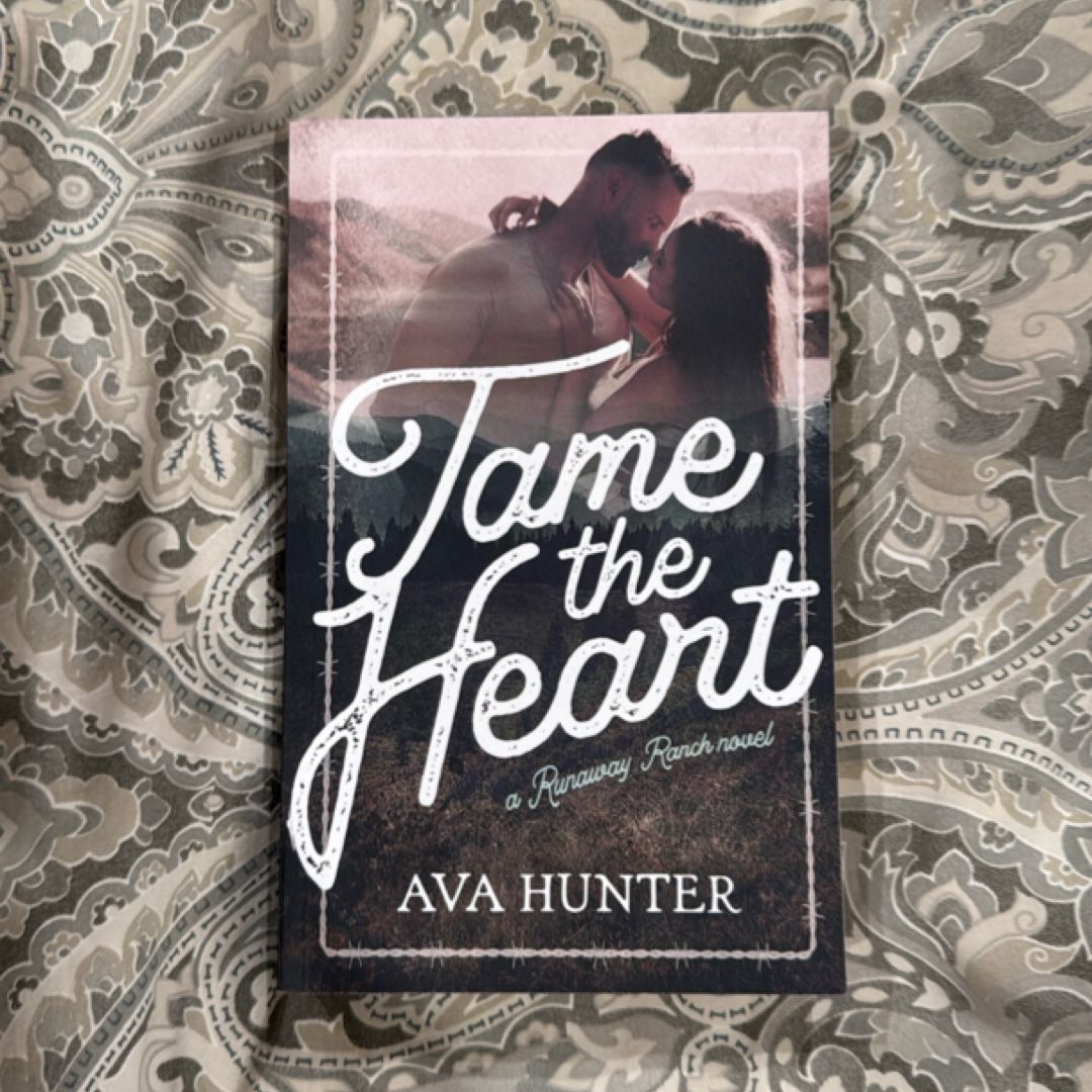 Tame the Heart