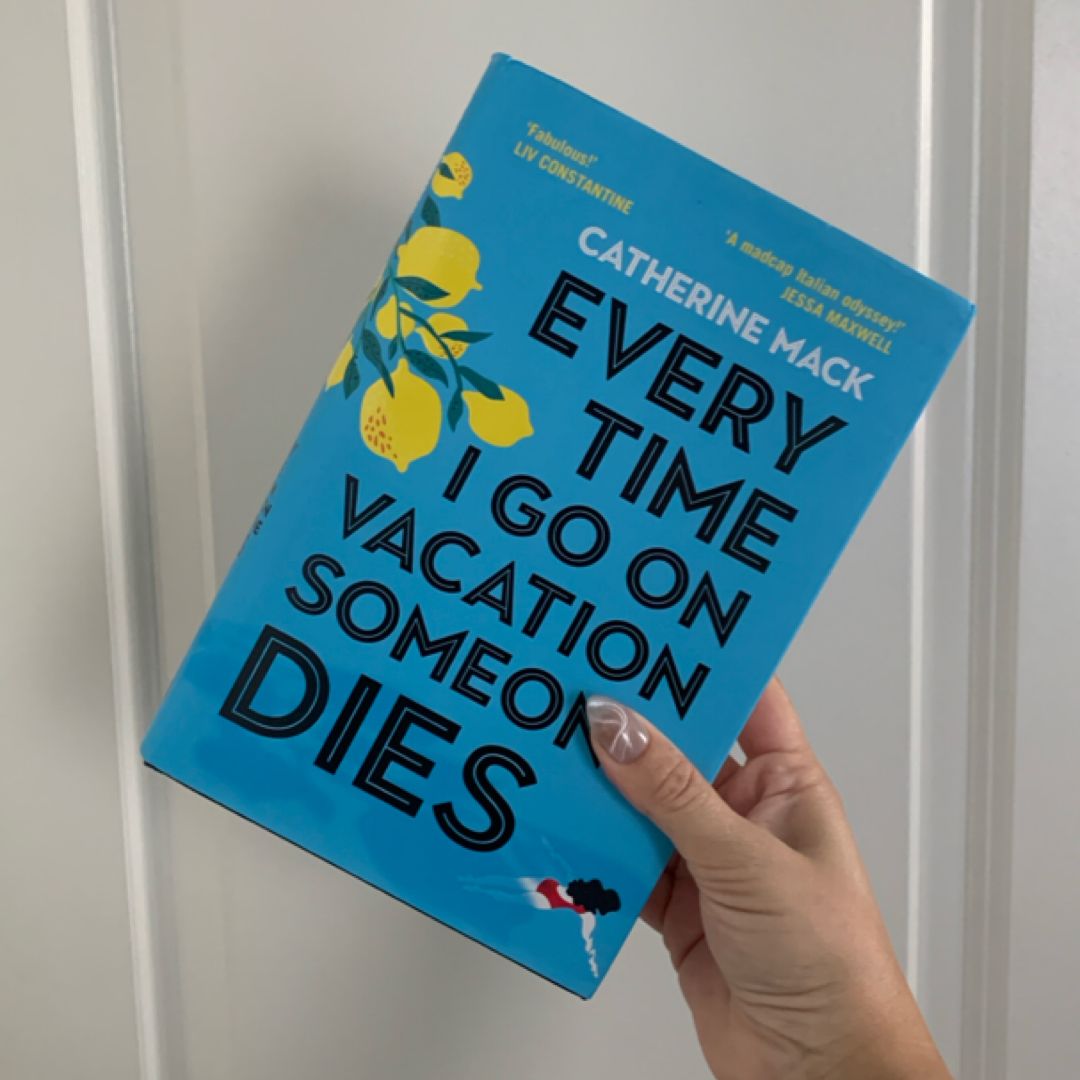 Every Time I Go on Vacation, Someone Dies