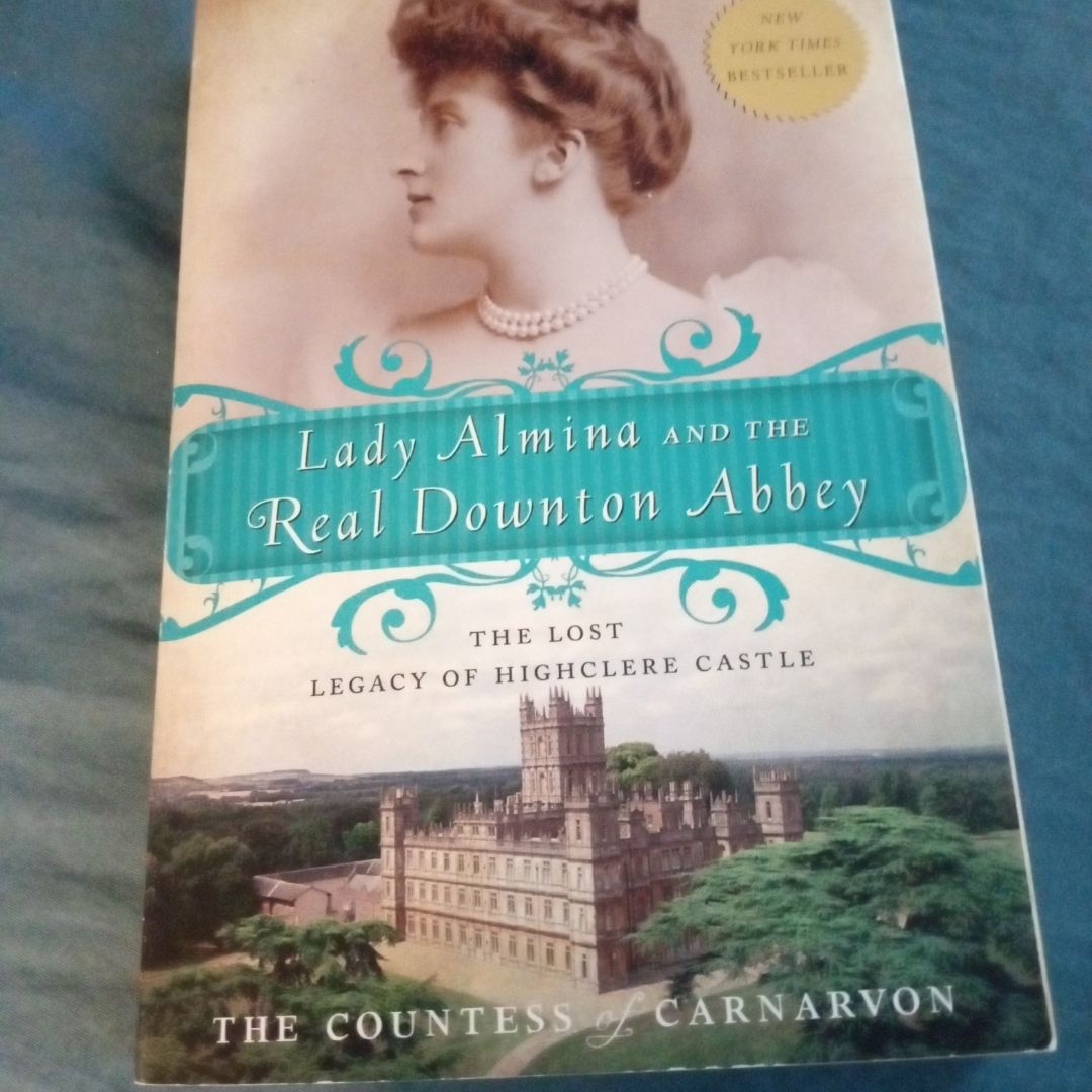 Lady Almina and the Real Downton Abbey